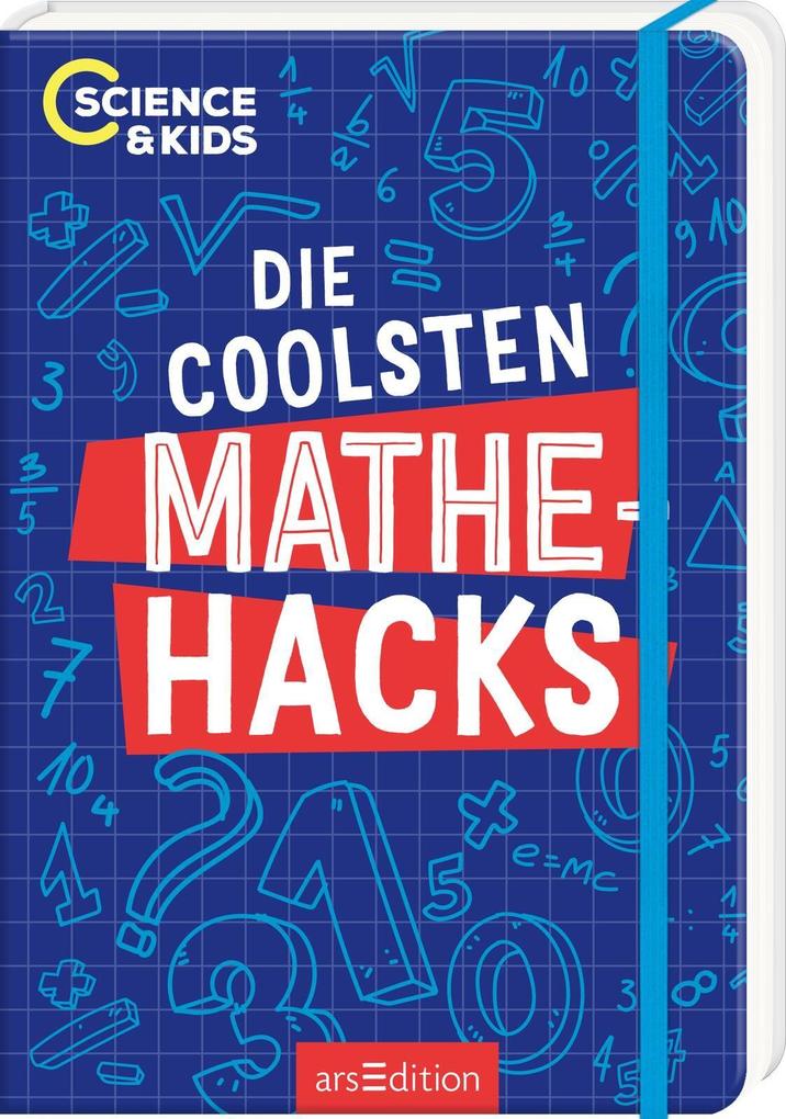 Produktbild: Science & Kids - Die coolsten Mathehacks | Carmen Skupin