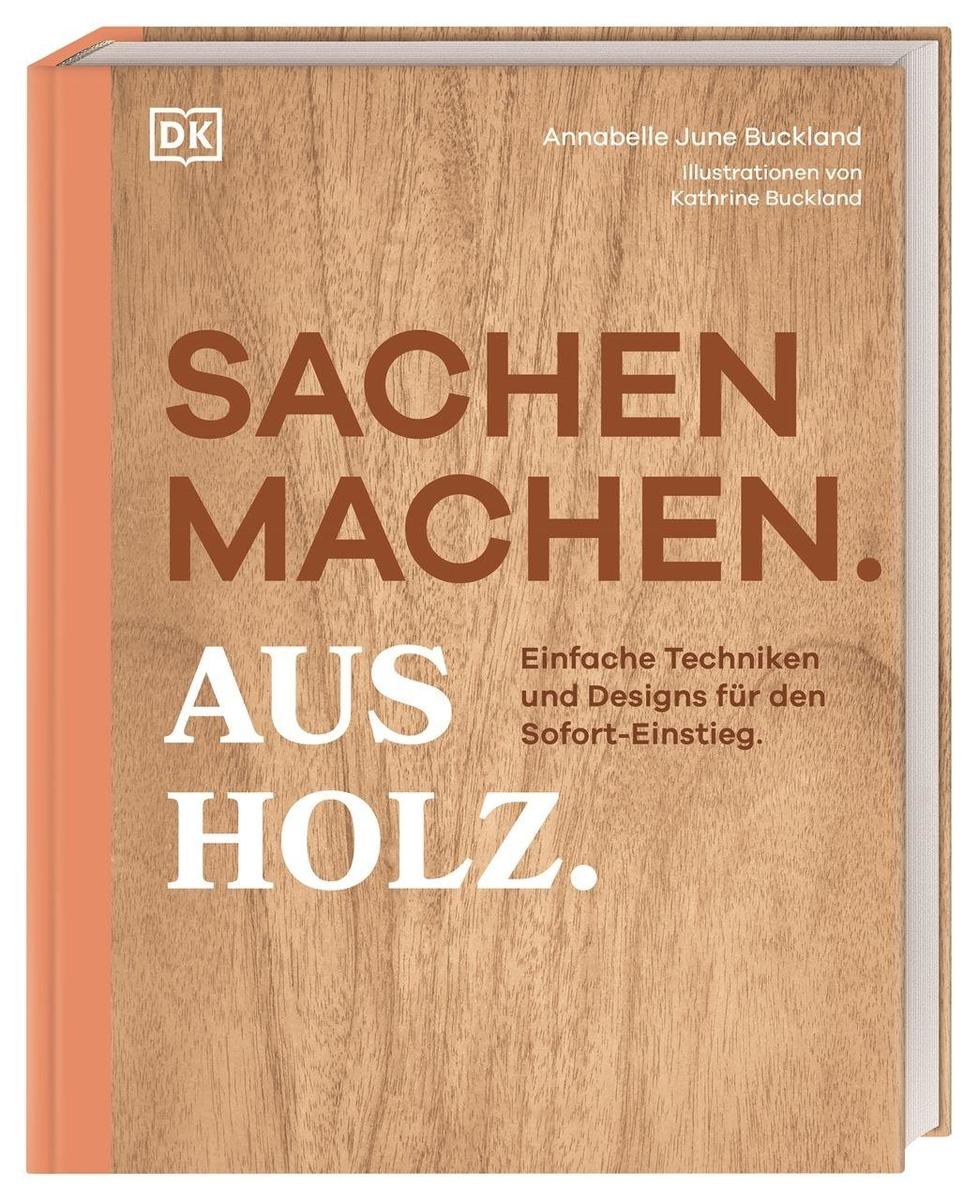Produktbild: Sachen machen. Aus Holz. | Annabelle June Buckland