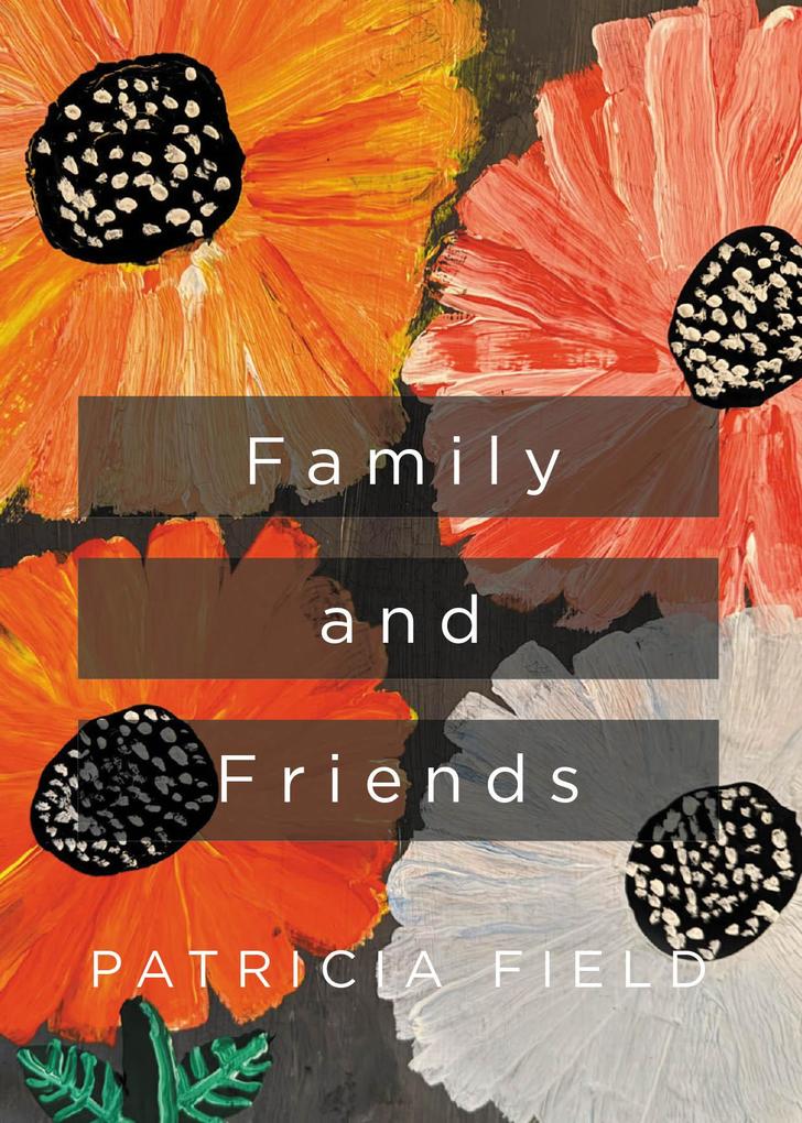 Produktbild: Family and Friends | Patricia Field