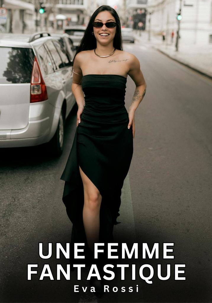 Produktbild: Une Femme Fantastique | Eva Rossi