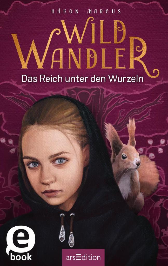 Produktbild: Wildwandler - Das Reich unter den Wurzeln | Håkon Marcus