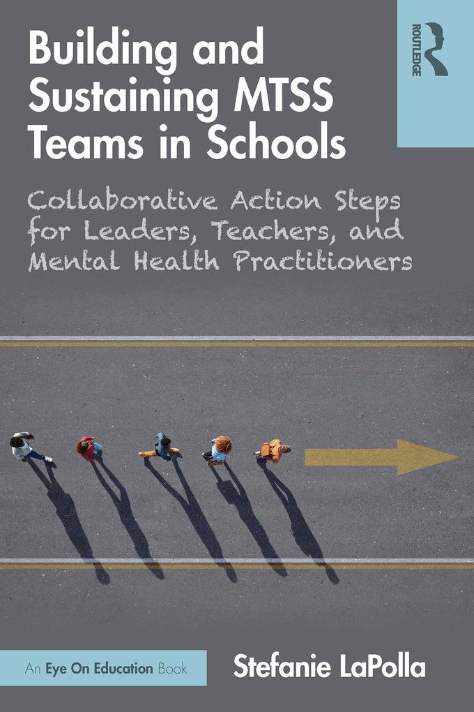Produktbild: Building and Sustaining MTSS Teams in Schools | Stefanie Lapolla