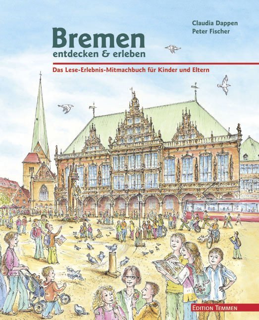 Produktbild: Bremen entdecken & erleben | Claudia Dappen