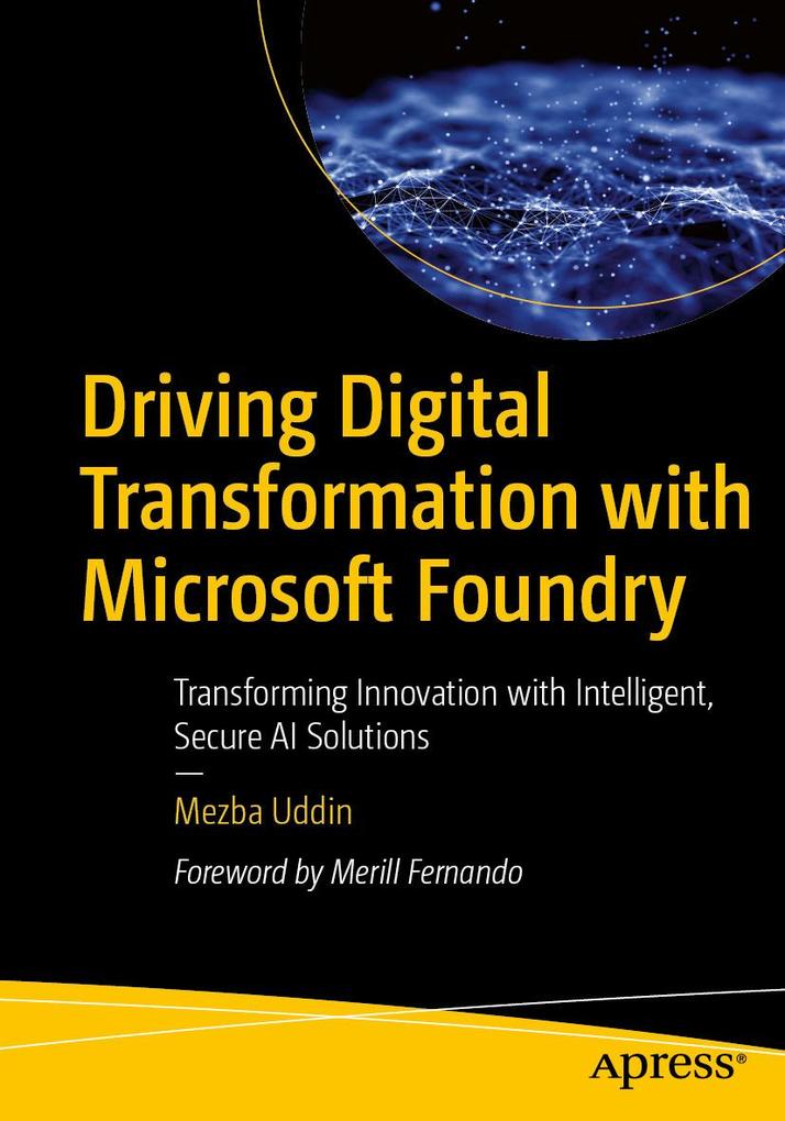 Produktbild: Driving Digital Transformation with Microsoft Foundry | Mezba Uddin