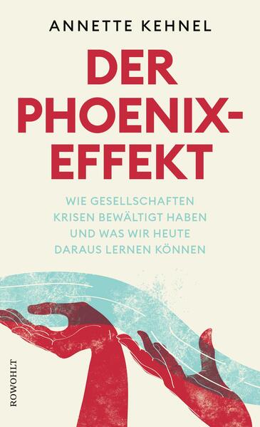 Produktbild: Der Phoenix-Effekt | Annette Kehnel