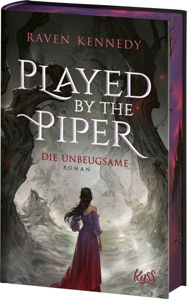 Produktbild: Played by the Piper - Die Unbeugsame | Raven Kennedy