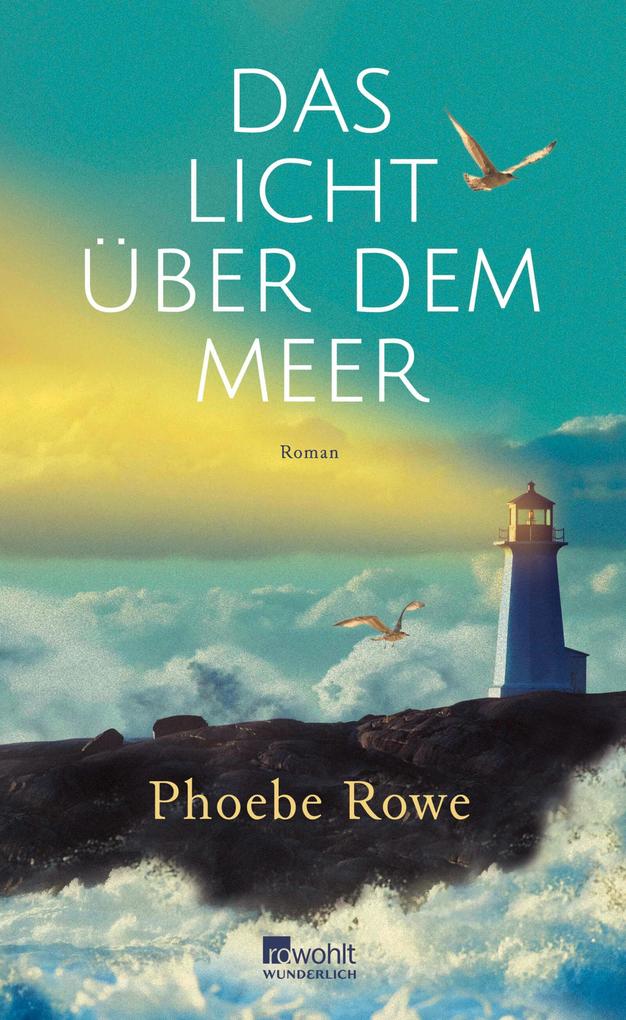 Produktbild: Das Licht über dem Meer | Phoebe Rowe