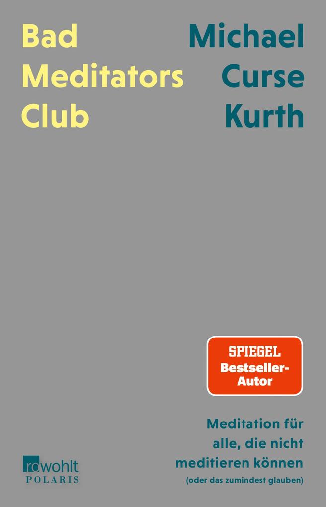 Produktbild: Bad Meditators Club | Michael Curse Kurth