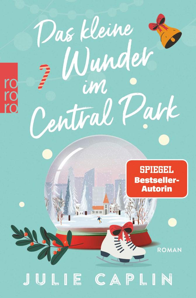 Produktbild: Das kleine Wunder im Central Park | Julie Caplin
