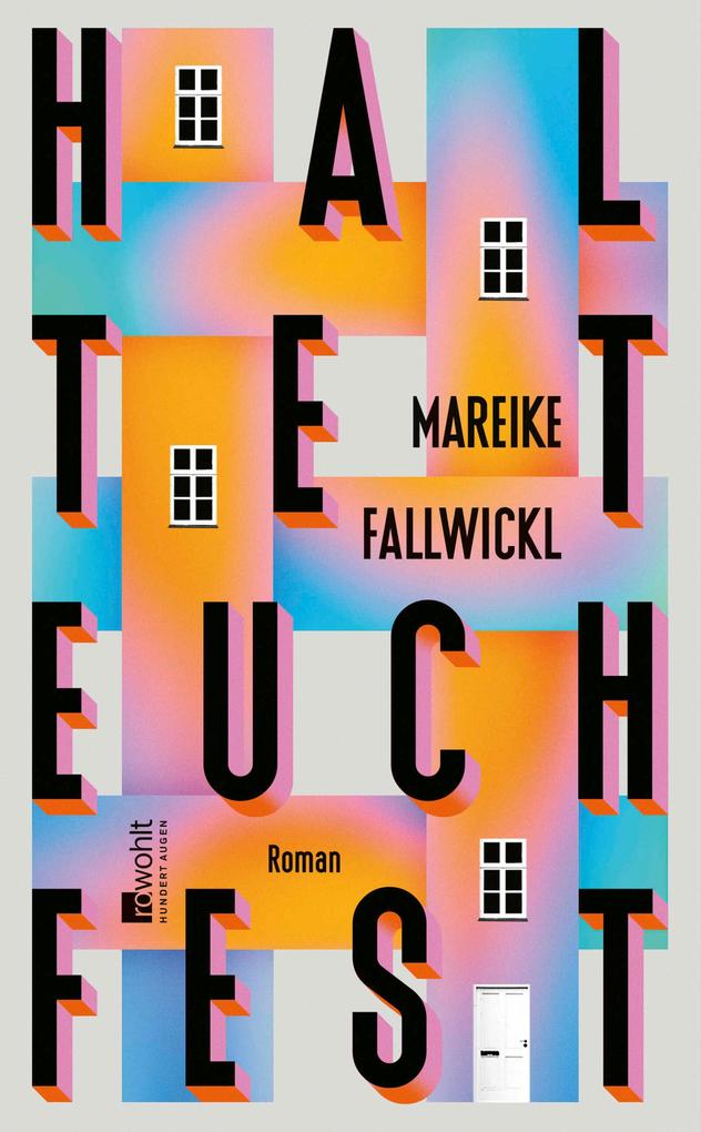 Produktbild: Haltet euch fest | Mareike Fallwickl
