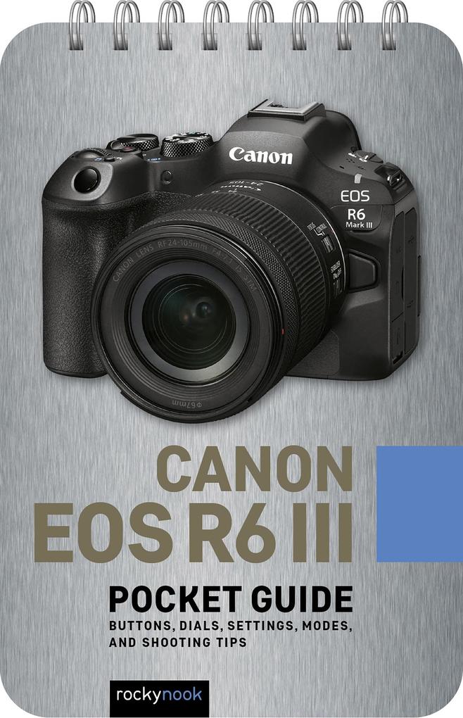 Produktbild: Canon EOS R6 III: Pocket Guide | Rocky Nook