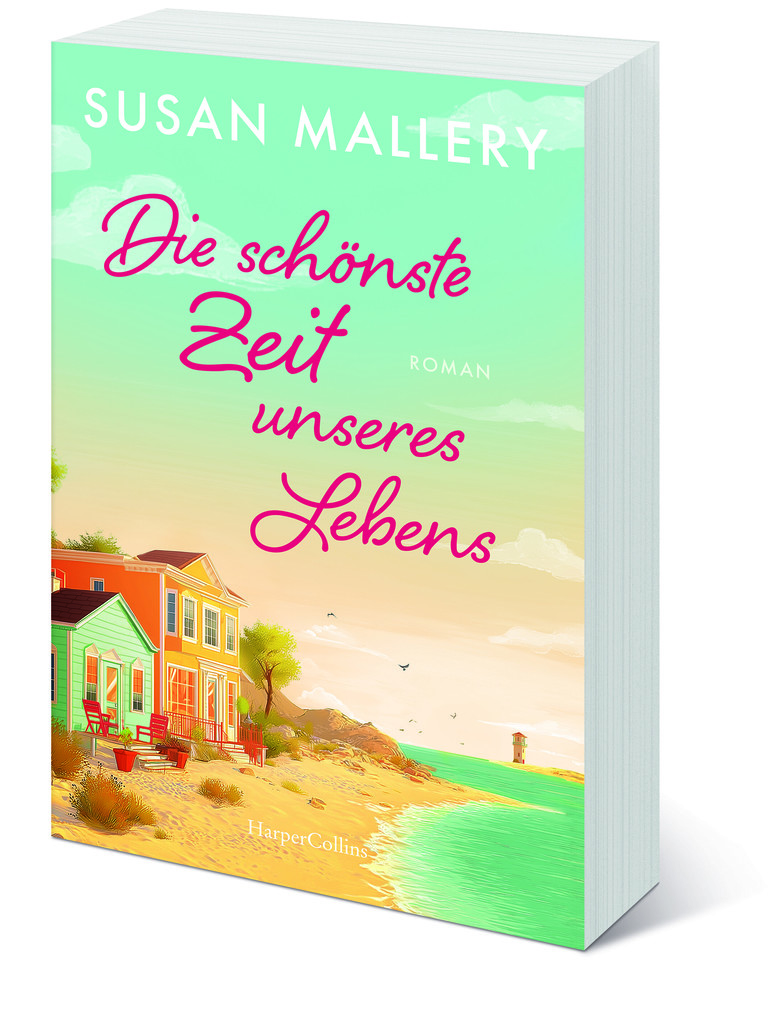 Weitere Ansicht: Die schönste Zeit unseres Lebens | Susan Mallery