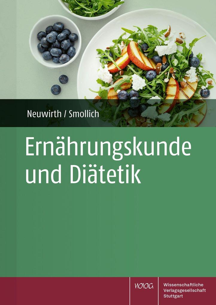 Weitere Ansicht: Ernährungskunde und Diätetik | Noreen Neuwirth, Martin Smollich