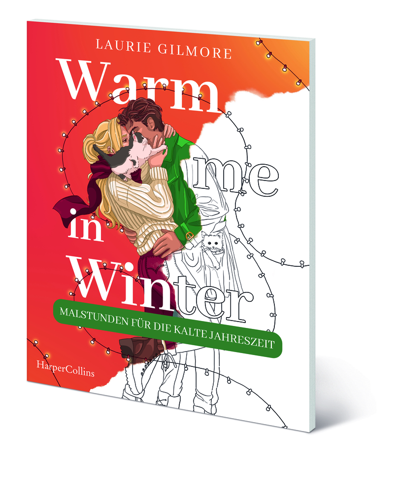 Weitere Ansicht: Warm me in Winter: Malstunden für die kalte Jahreszeit | Laurie Gilmore