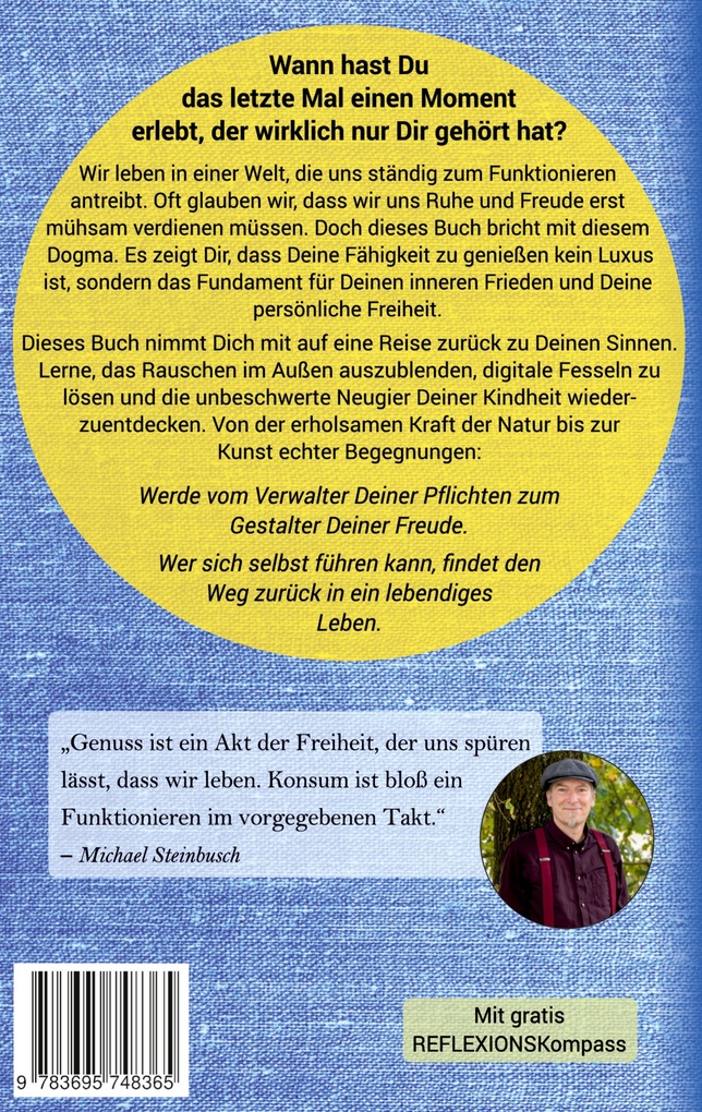 Weitere Ansicht: GENUSS schafft FREIHEIT | Michael Steinbusch