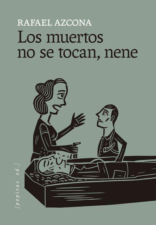 Weitere Ansicht: Los muertos no se tocan, nene