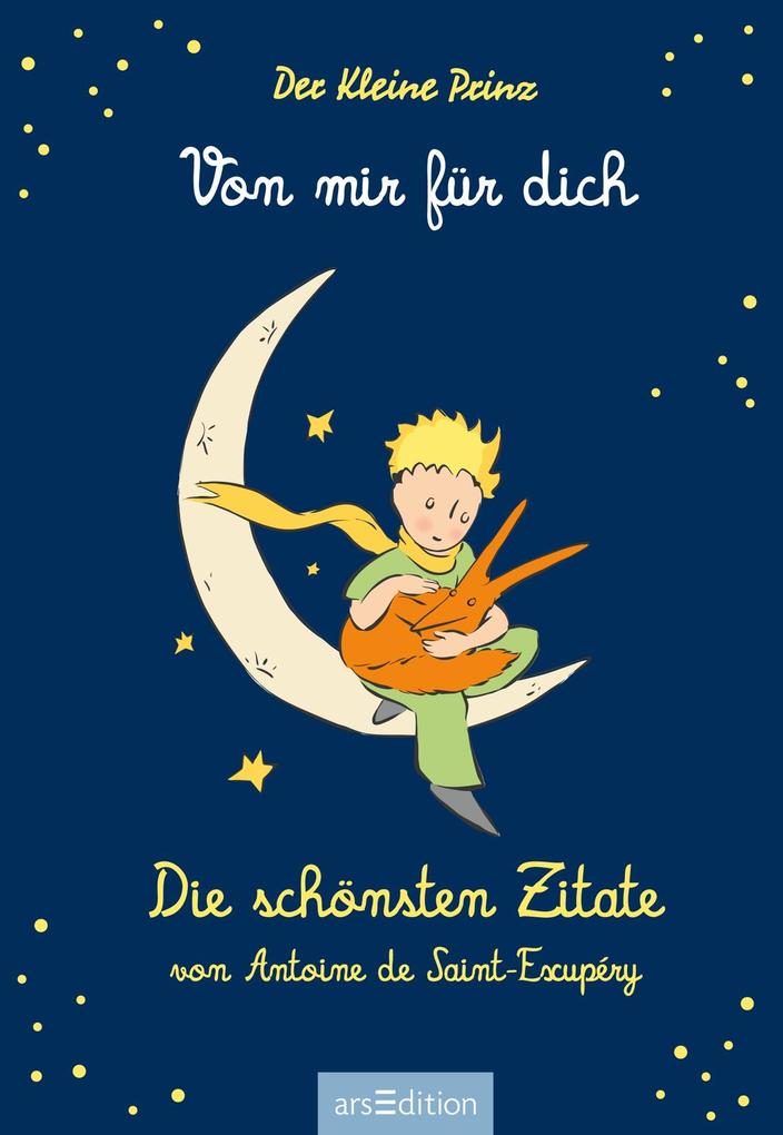 Weitere Ansicht: Der Kleine Prinz. Von mir für dich