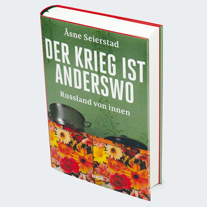 Weitere Ansicht: Der Krieg ist anderswo | Åsne Seierstad