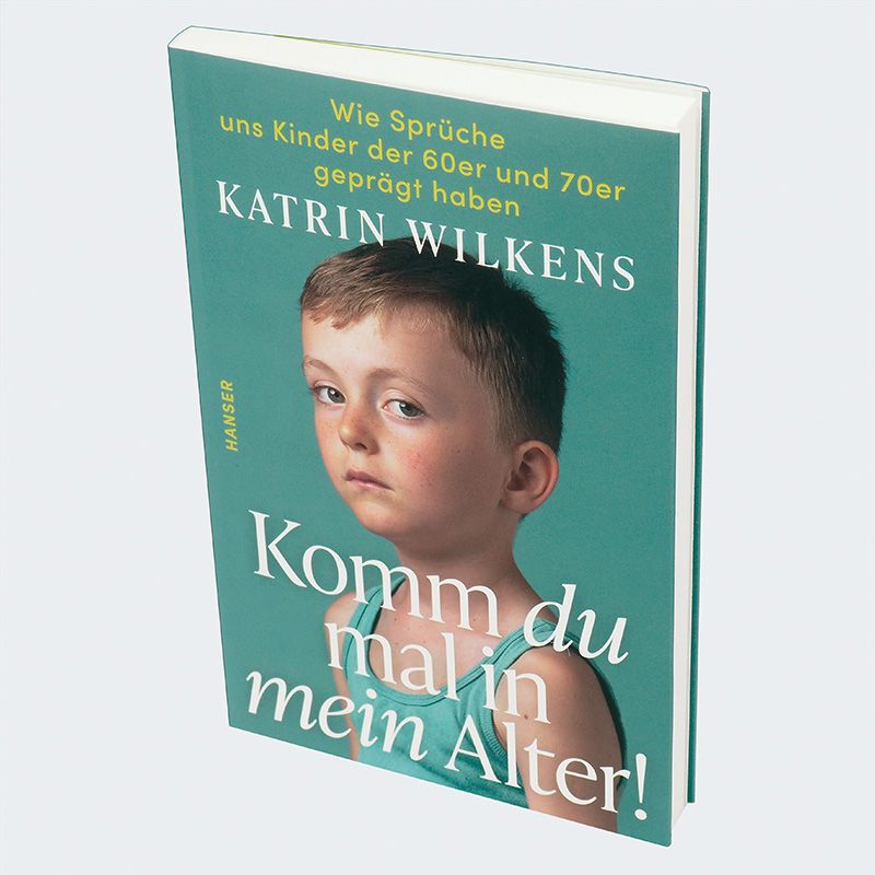Weitere Ansicht: Komm du mal in mein Alter! | Katrin Wilkens