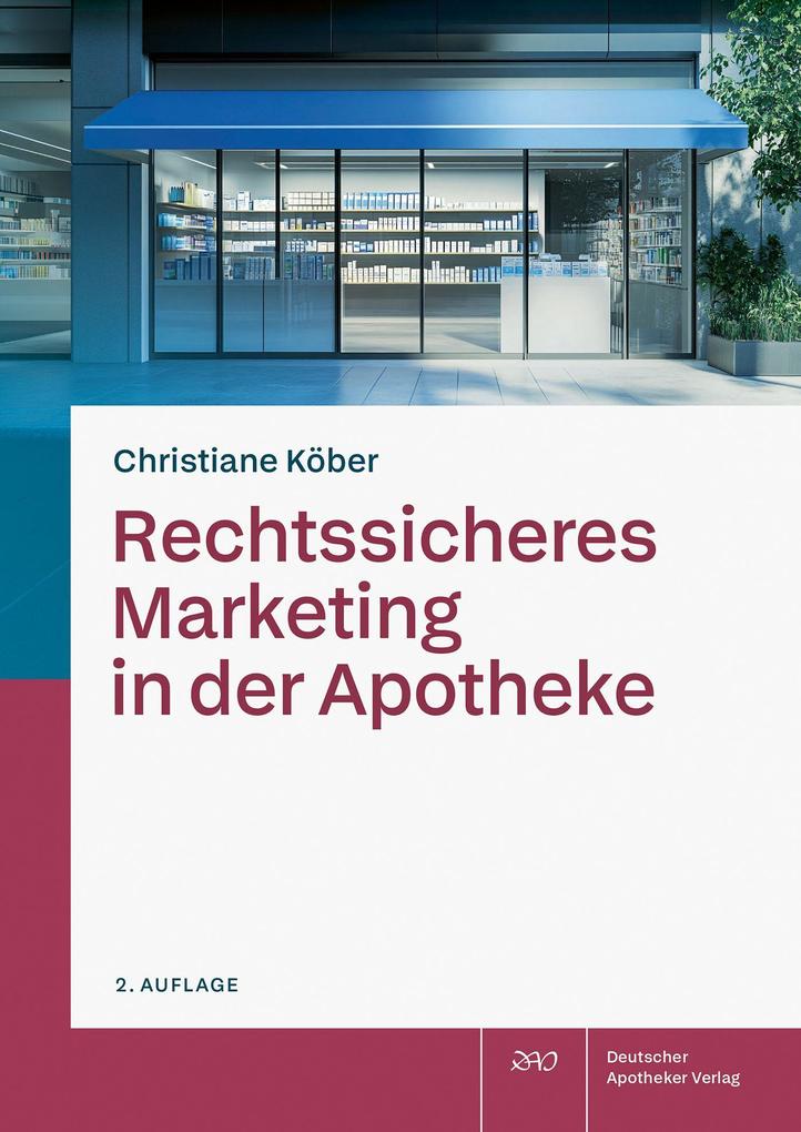 Weitere Ansicht: Rechtssicheres Marketing in der Apotheke | Christiane Köber