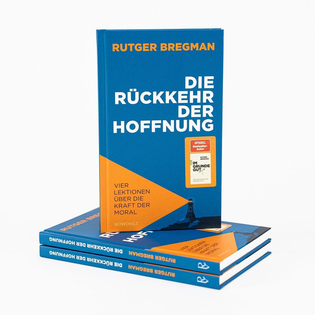 Weitere Ansicht: Die Rückkehr der Hoffnung | Rutger Bregman