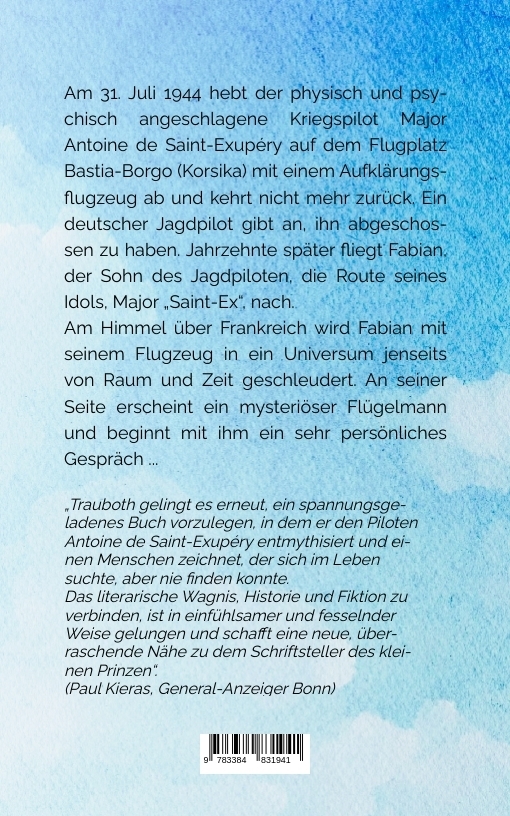 Weitere Ansicht: Bonjour, Saint-Ex! | Jörg H. Trauboth