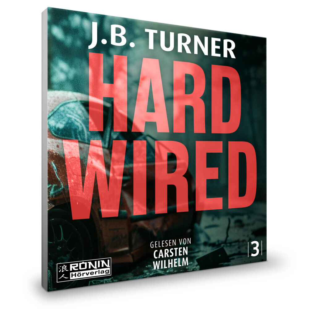 Weitere Ansicht: Hard Wired - Ein Jon Reznick-Thriller von J. B. Turner | J. B. Turner