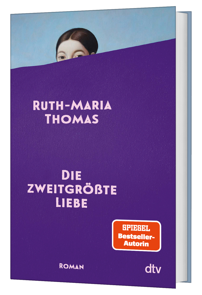 Weitere Ansicht: Die zweitgrößte Liebe | Ruth-Maria Thomas