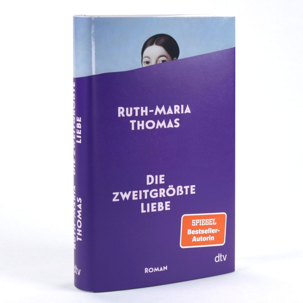Weitere Ansicht: Die zweitgrößte Liebe | Ruth-Maria Thomas