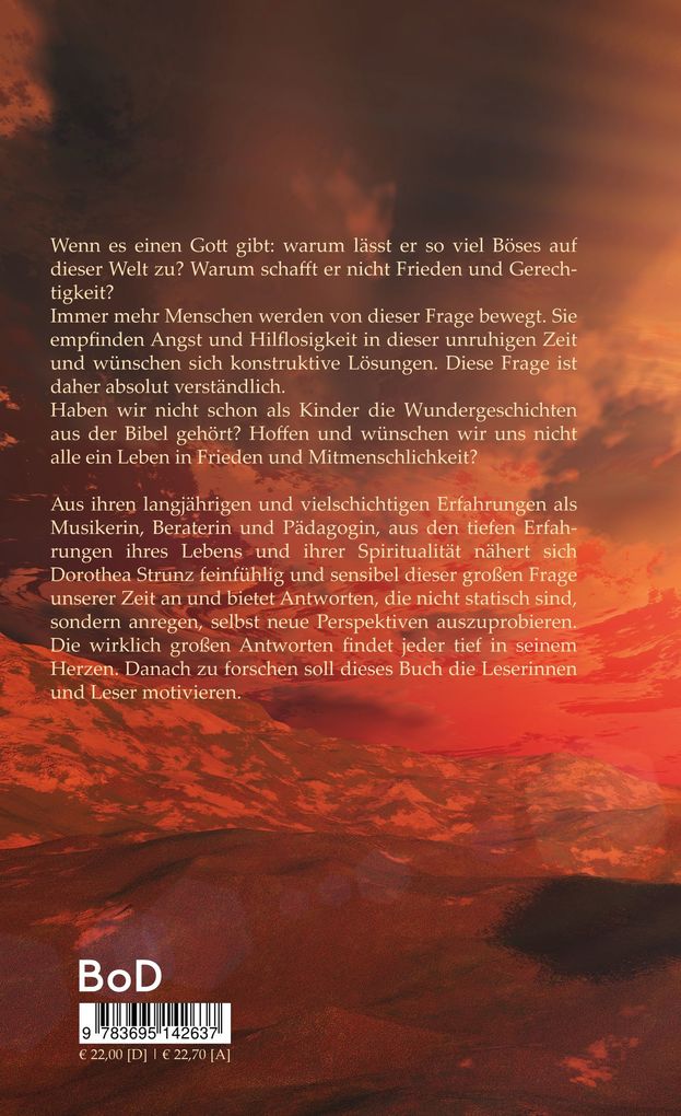 Weitere Ansicht: Warum lässt Gott das "Böse" zu? | Dorothea Strunz