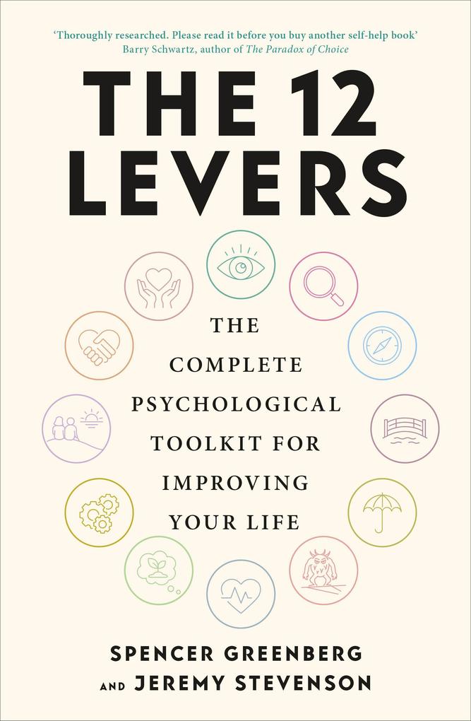 Produktbild: The 12 Levers | Jeremy Stevenson, Spencer Greenberg