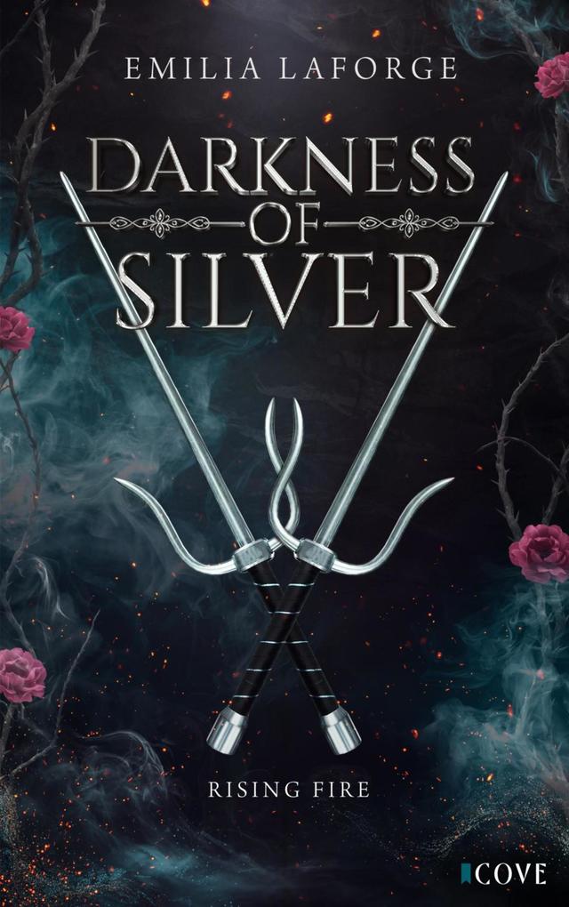 Produktbild: Darkness of Silver 2: Rising Fire | Emilia Laforge