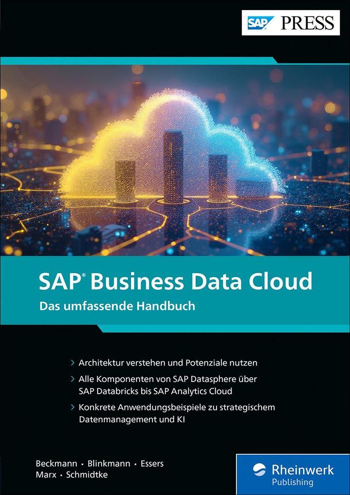 Produktbild: SAP Business Data Cloud | Marcel Beckmann, Stefan Blinkmann, Manuel Essers, Victoria-Sophie Marx, Jessica Christin Schmidtke
