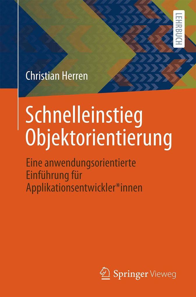Produktbild: Schnelleinstieg Objektorientierung | Christian Herren