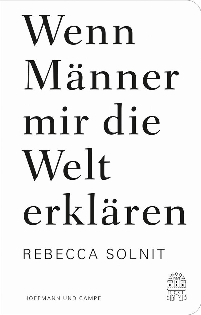 Produktbild: Wenn Männer mir die Welt erklären | Rebecca Solnit