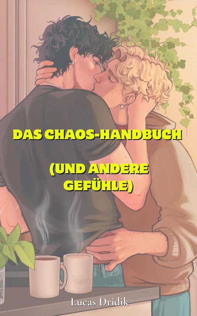 Produktbild: Das Chaos-Handbuch (und andere Gefühle) | Lucas Dridik