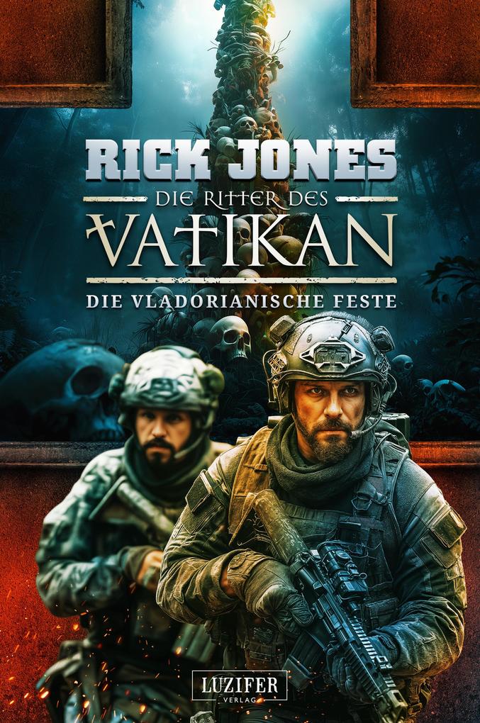 Produktbild: DIE VLADORIANISCHE FESTE (Die Ritter des Vatikan 22) | Rick Jones