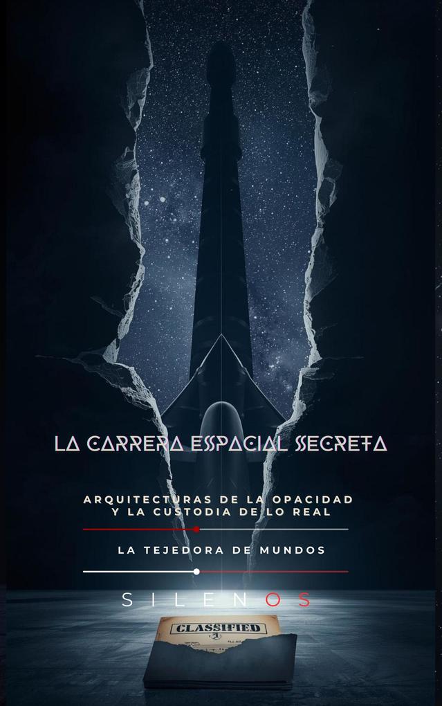 Produktbild: LA CARRERA ESPACIAL SECRETA (ILLUMINATI) | Cristina Lobo, Manuel Rodsua