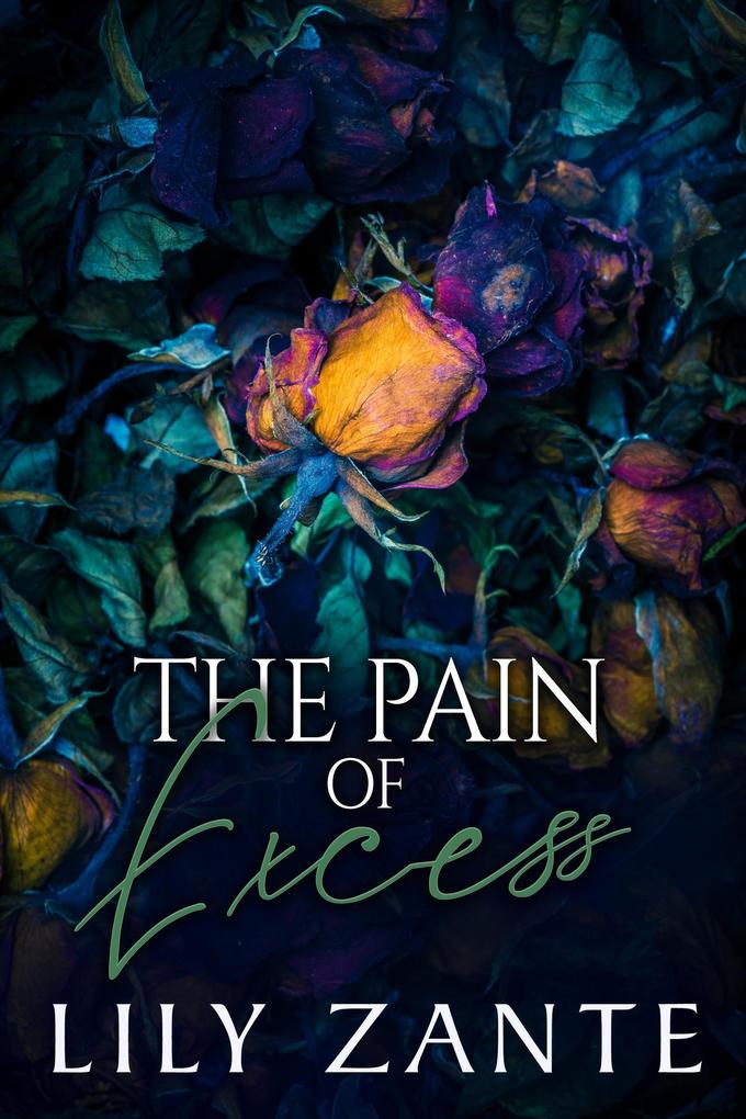 Produktbild: The Pain of Excess | Lily Zante