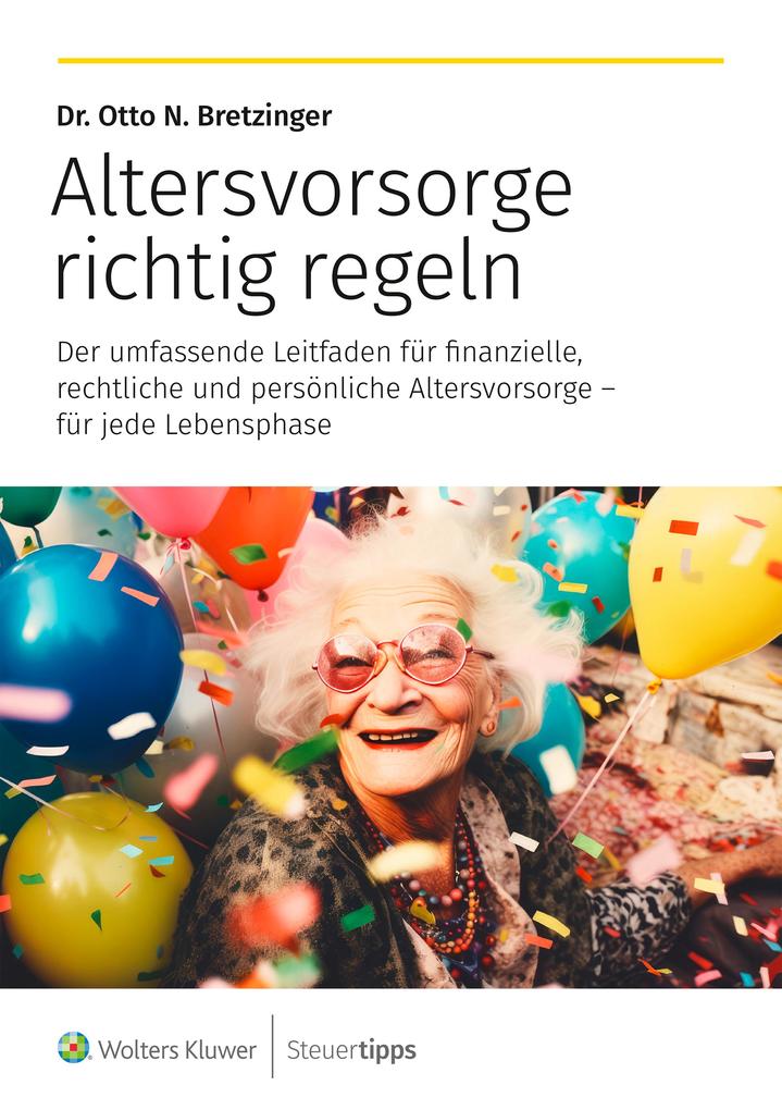 Produktbild: Altersvorsorge richtig regeln | Otto N. Bretzinger