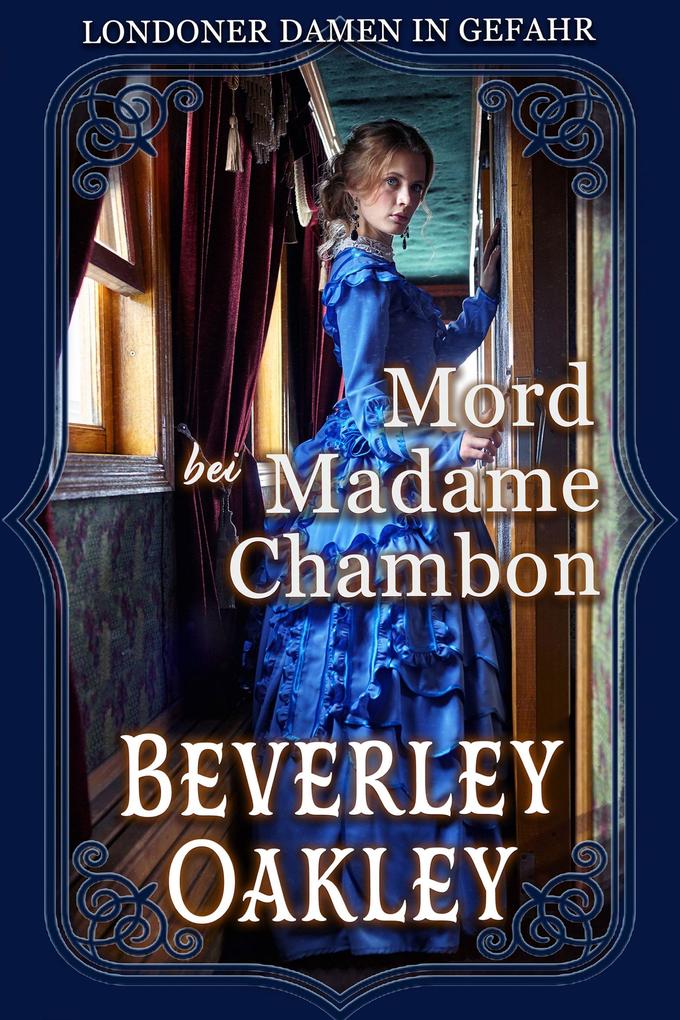 Produktbild: Mord Bei Madame Chambon | Beverley Oakley
