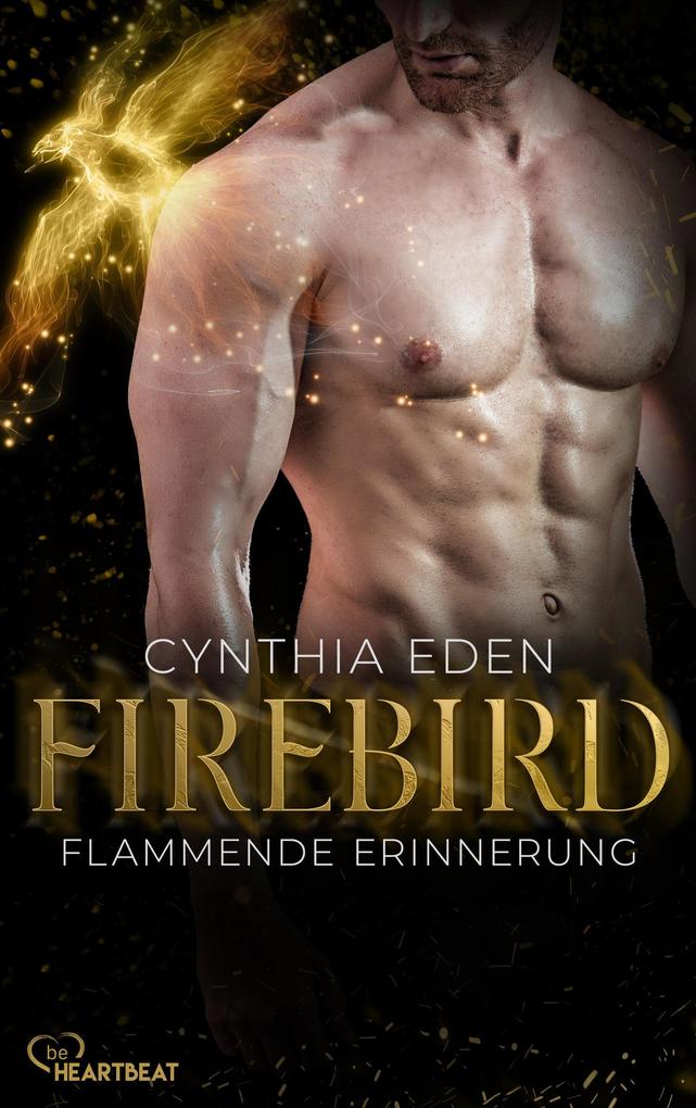 Produktbild: Firebird - Flammende Erinnerung | Cynthia Eden