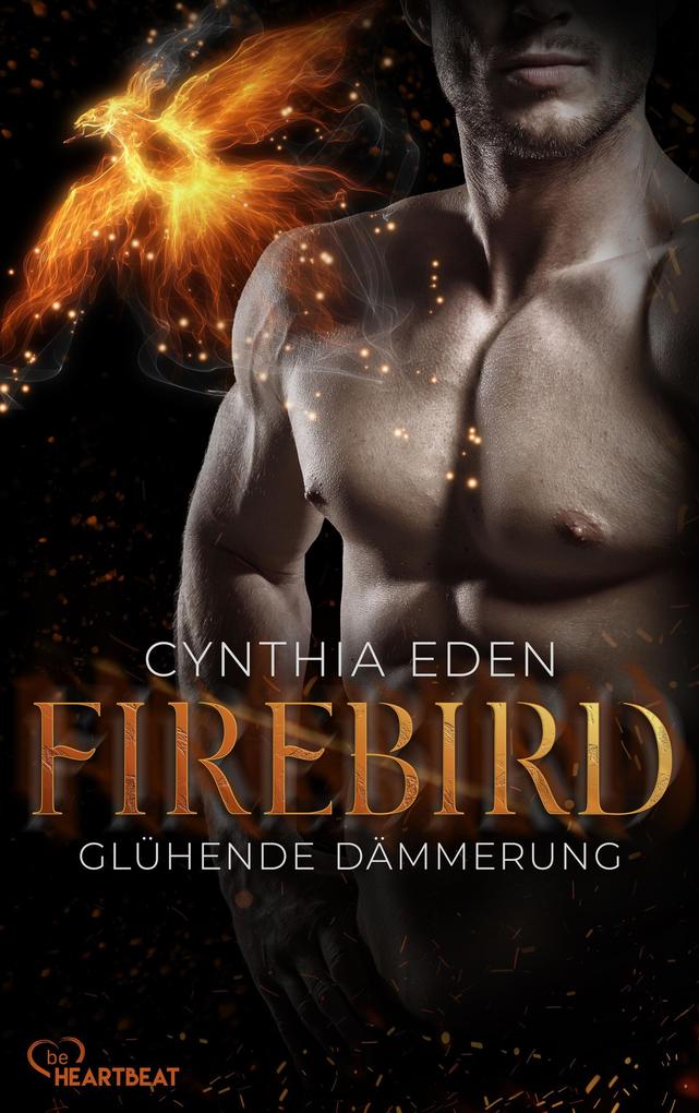 Produktbild: Firebird - Glühende Dämmerung | Cynthia Eden