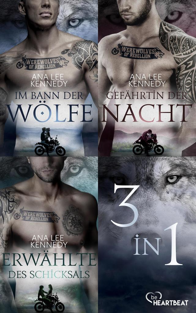 Produktbild: Werewolves of Rebellion | Die vollständige Trilogie | Ana Lee Kennedy