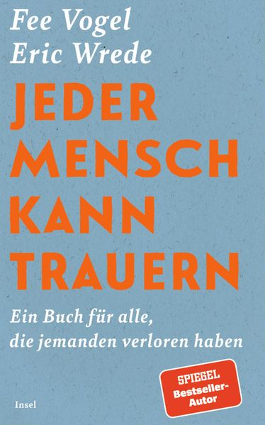 Produktbild: Jeder Mensch kann trauern | Eric Wrede, Fee Vogel