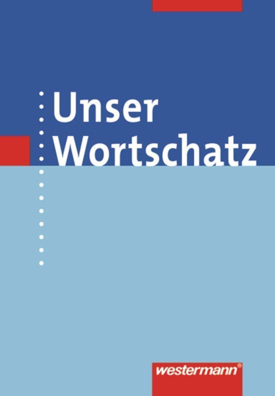 Produktbild: Unser Wortschatz. Wörterbuch. Allgemeine Ausgabe
