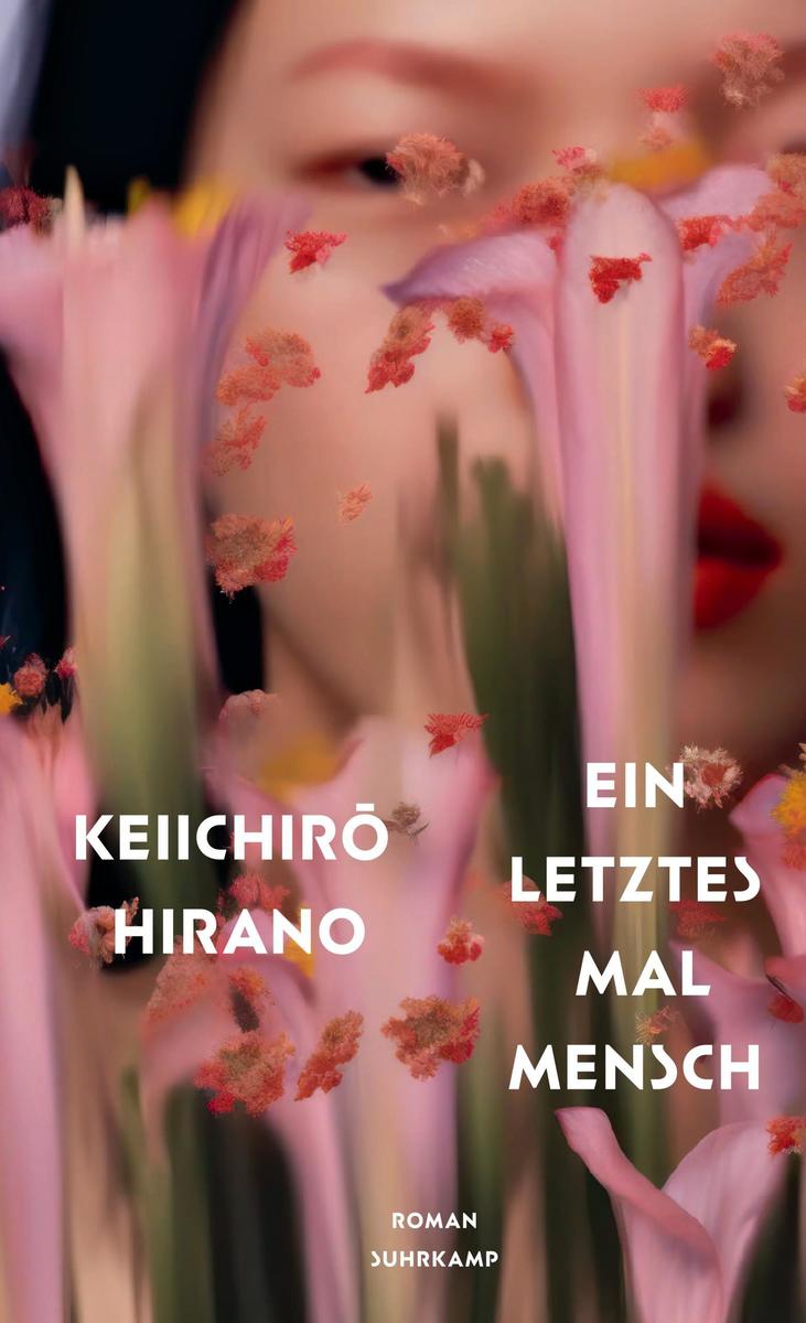 Produktbild: Ein letztes Mal Mensch | Keiichir Hirano