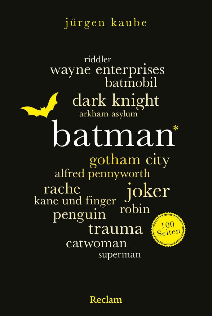Produktbild: Batman. 100 Seiten | Jürgen Kaube