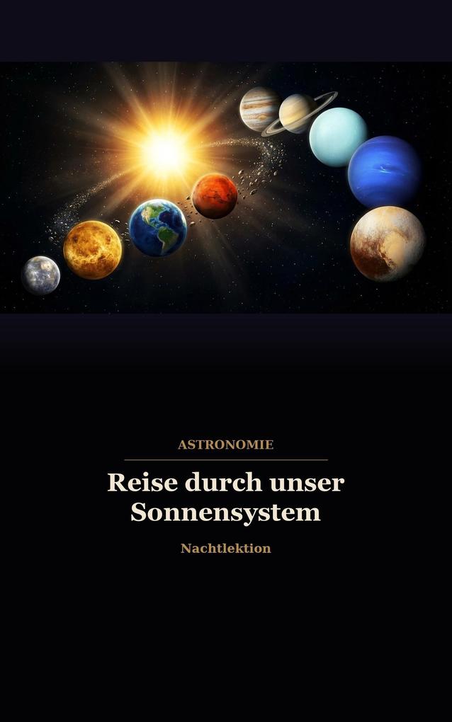 Produktbild: Reise durch unser Sonnensystem | Nachtlektion