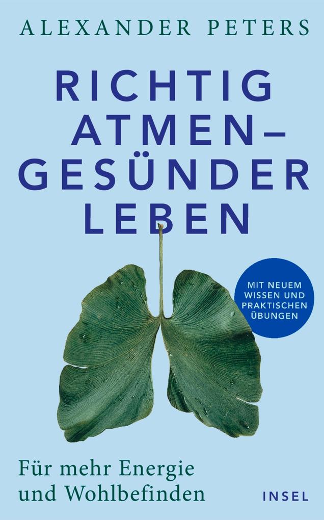 Produktbild: Richtig atmen - gesünder leben | Alexander Peters